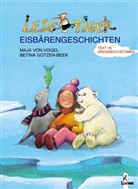 Maja von Vogel, Betina Gotzen-Beek - Eisbärengeschichten, Großbuchstabenausgabe