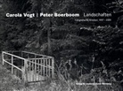 Peter Boerboom, Carola Vogt, Peter Boerboom - Landschaften