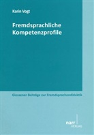 Karin Vogt - Fremdsprachliche Kompetenzprofile