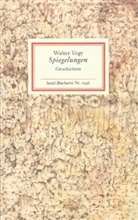 Walter Vogt - Spiegelungen