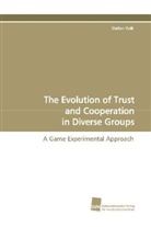 Stefan Volk - The Evolution of Trust and Cooperation in Diverse Groups