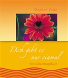 Stephan Volke - Dich gibt es nur einmal