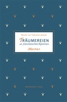 Richard von Volkmann-Leander - Träumereien an französischen Kaminen