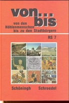 Helmut Christmann, Xaver Fiederle, Rainer Jooss - von . . . bis, Allgemeine Ausgabe - RS.7: Von den Höhlenmenschen bis zu den Stadtbürgern