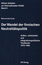 Mirka A. Vuollo - Der Wandel der finnischen Neutralitätspolitik