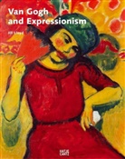 Vincent Van Gogh, Jill Lloyd, Van Gogh Museum Amsterdam - Van Gogh and Expressionism