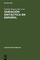 Bellosta von Colbe, Bellosta von Colbe, Valeriano Bellosta von Colbe, Gabriel Knauer, Gabriele Knauer - Variación sintáctica en español