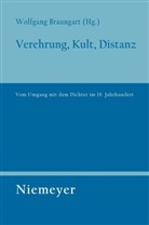 Wolfgan Braungart, Wolfgang Braungart - Verehrung, Kult, Distanz