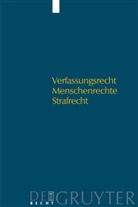 Reinhard Böttcher, Edd Huther, Edda Huther, Peter Rieß - Verfassungsrecht - Menschenrechte - Strafrecht