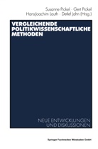 Detlef Jahn, Hans-Joachim Lauth, Hans-Joachim Lauth u a, Ger Pickel, Gert Pickel, Susanne Pickel - Vergleichende politikwissenschaftliche Methoden