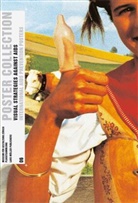 Nigel Barley, Museum für Gestaltung Zürich, Museum Museum für Gestaltung Zürich - Poster Collection - Bd. 6: Visual Strategies against Aids. Visuelle Strategien gegen Aids