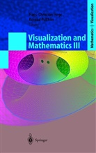 Hans-Christia Hege, Hans-Christian Hege, Polthier, Polthier, Konrad Polthier - Visualization and Mathematics III