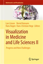 Han Hagen, Hans Hagen, Bernd Hamann, Bernd Hamann et al, Hans-Christian Hege, Lars Linsen - Visualization in Medicine and Life Sciences II