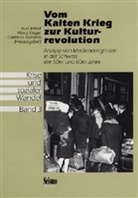 Heinz Kleger, Gaetano Romano, Gaetano Romano Heinz Kleger, Kurt Imhof, Heinz Kleger, Gaetano Romano - Krise und sozialer Wandel / Vom Kalten Krieg zur Kulturrevolution