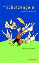 Von Schutzengel und ihren Menschen