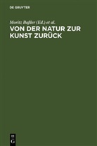 Moritz Baßler, Christop Brecht, Christoph Brecht, Dirk Niefanger - Von der Natur zur Kunst zurück