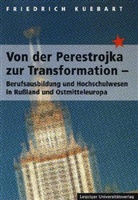 Oskar Anweiler, Dieter Schulz - Von der Perestroika zur Transformation