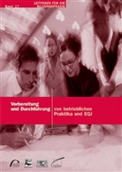 Vorbereitung und Durchführung von betrieblichen Praktika und EQJ