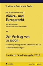 Rolf Schwartmann - Völker- und Europarecht (VölkerR / EuR) 2010. Der Vertrag von Lissabon, 2 Bde.