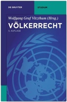 Michael Bothe, Rudolf Dolzer, et al., Kay Hailbronner, Wolfgang Vitzthum, Wolfgang Graf Vitzthum - Völkerrecht