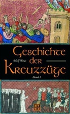 Adolf Waas - Geschichte der Kreuzzüge, 2 Bde.