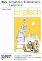 Ludwig Waas - Englisch / Dictations, Translations, Exercises