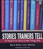 Mary B. Wacker, Mary B. Silverman Wacker - Stories Trainers Tell