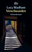 Lucy Wadham - Verschwunden