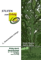 Sabine Kalina, Hardy Wagner - Erfolg durch Persönlichkeit