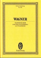 Richard Wagner - Tannhäuser WWV 70, Partitur