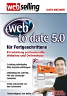 Tom Müller, Thomas Wagner - web to date 5.0 für Fortgeschrittene