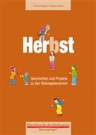 Barbar Peters, Barbara Peters, Yvonn Wagner, Yvonne Wagner - Herbst