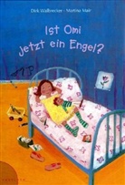 Dirk Walbrecker, Martina Mair - Ist Omi jetzt ein Engel?