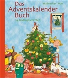 Martina Mair, Dirk Walbrecker - Das Adventskalenderbuch