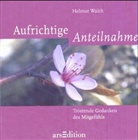 Helmut Walch - Aufrichtige Anteilnahme