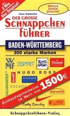 Heinz Waldmüller - Der große Schnäppchenführer, Baden-Württemberg