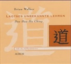 Brian Walker - Laotses unbekannte Lehren