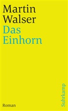 Martin Walser - Das Einhorn