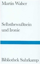 Martin Walser - Selbstbewußtsein und Ironie