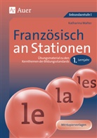 Katharina Walter - Französisch an Stationen, 1. Lernjahr