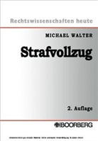 Michael Walter - Strafvollzug