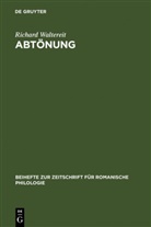 Richard Waltereit - Abtönung