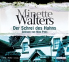 Minette Walters, Nina Petri - Der Schrei des Hahns, 2 Audio-CDs (Hörbuch)