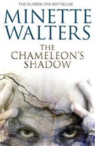 Minette Walters - The Chameleon's Shadow