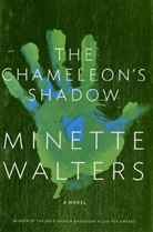 Minette Walters - The Chameleon's Shadow