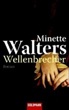 Minette Walters - Wellenbrecher