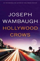 Joseph Wambaugh - HOllywood Crows