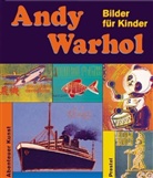 Andy Warhol - Andy Warhol, Bilder für Kinder