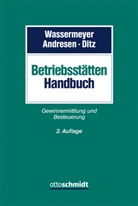 Ulf Andresen, Xaver Ditz, Franz Wassermeyer - Betriebsstätten Handbuch