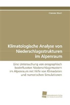 Clemens Wastl - Klimatologische Analyse von Niederschlagsstrukturen im Alpenraum